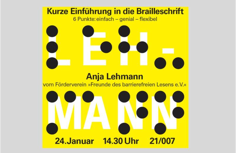 Plakatausschnitt zum Braillekurs: schwarze und weiße Schrift in Schwarzschrift und Braille auf gelbem Hintergrund.