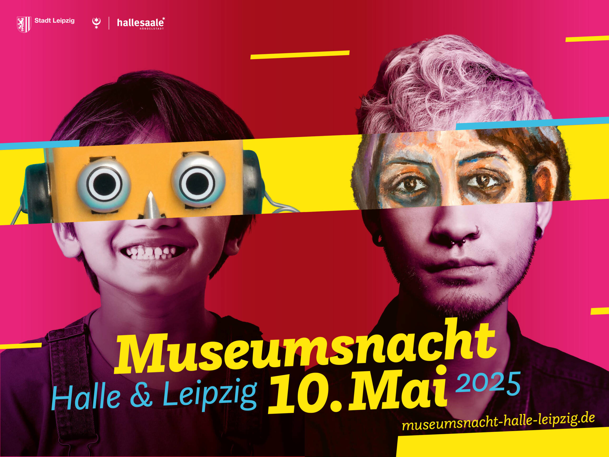 Plakat der offiziellen Museumsnacht: Collage von zwei Köpfen, deren Augen durch die Augen eines Gemäldes und eines Roboters ersetzt wurden. Darüber der Schriftzug Museumsnacht Halle Leipzig 10. Mai